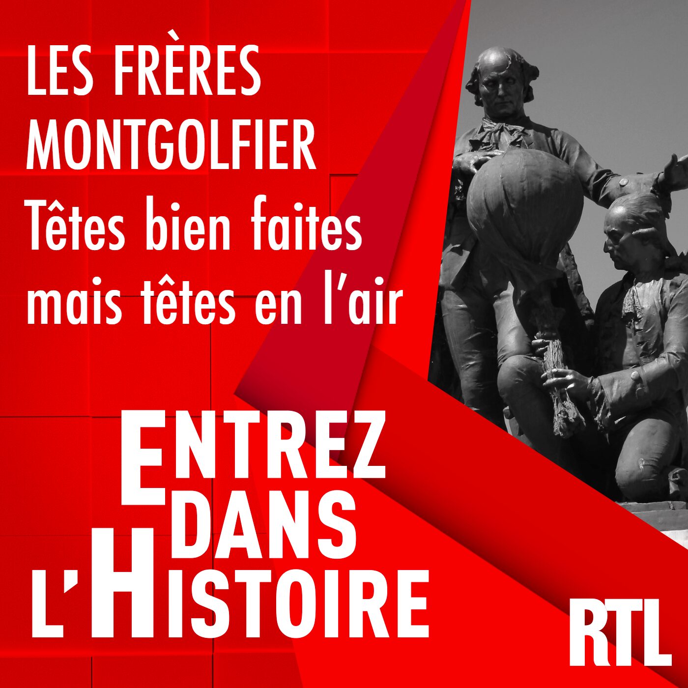 Entrez dans l'Histoire - Les frères Montgolfier : têtes bien faites et têtes en l'air