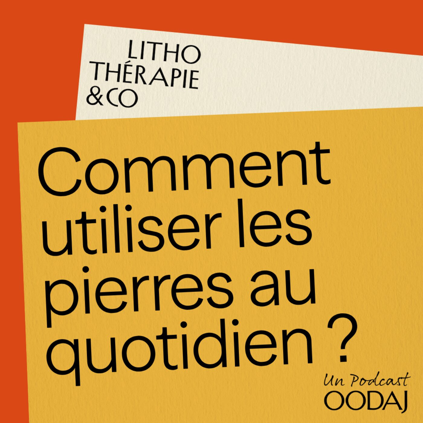 3 - Comment utiliser les pierres au quotidien ? episode artwork