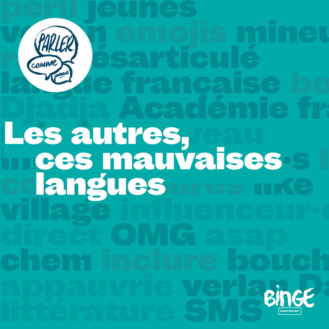 Parler comme jamais