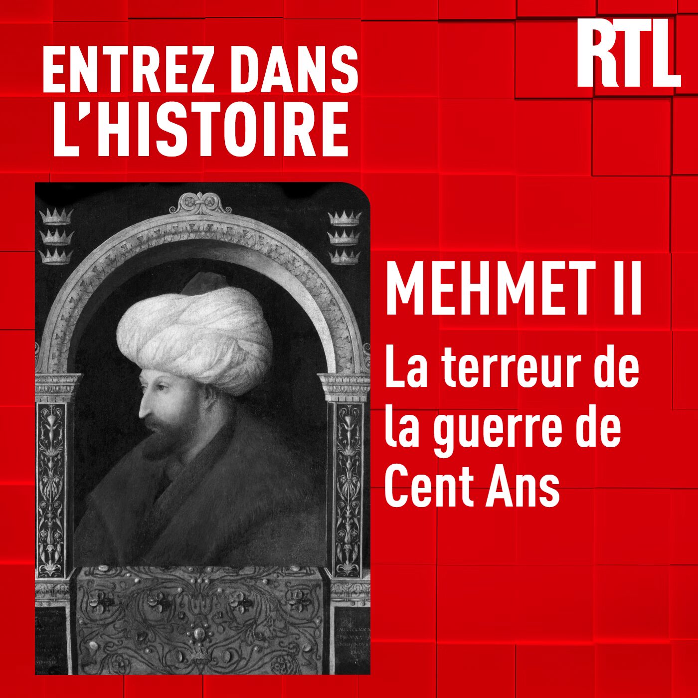 Mehmet II : la terreur de la guerre de Cent Ans episode artwork