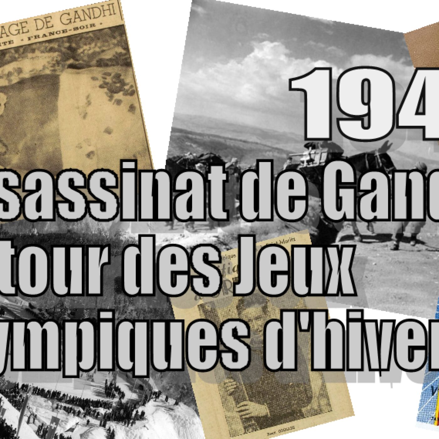 1948-(1)-Assassinat de Gandhi-Retour des Jeux Olympiques d'hiver (RCF86) episode artwork