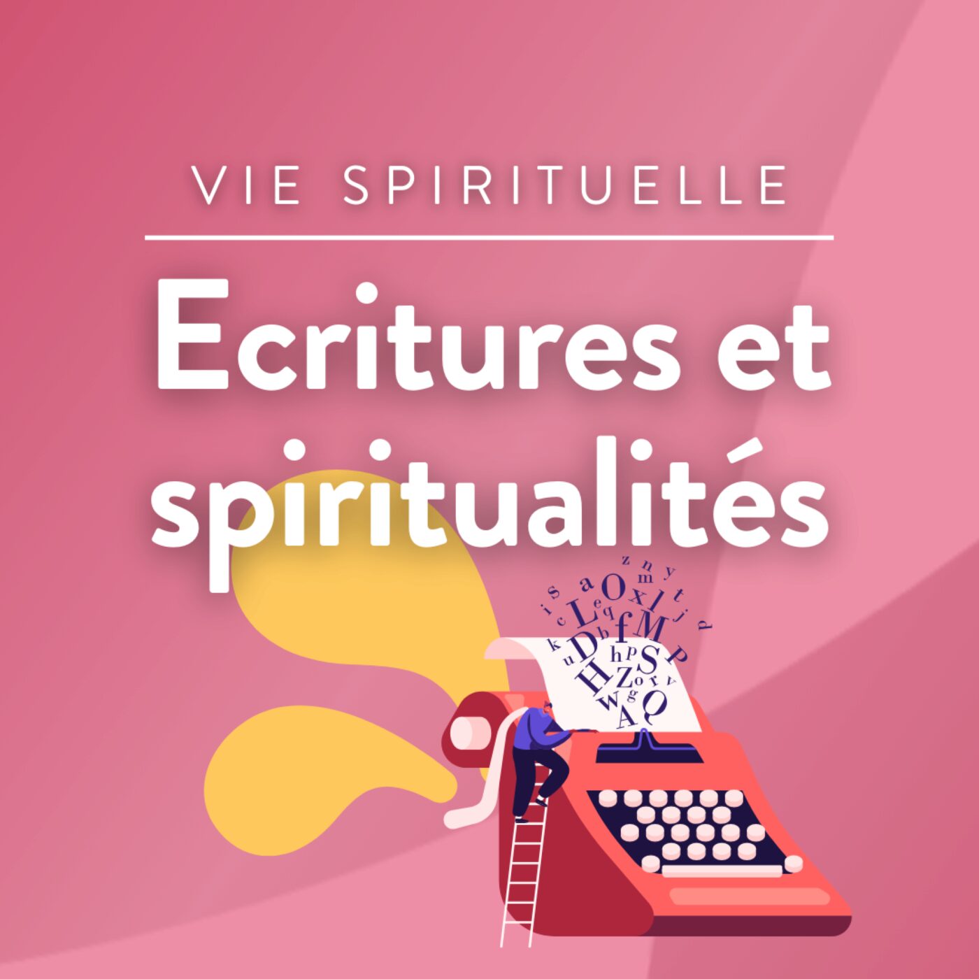 Ecritures et spiritualités