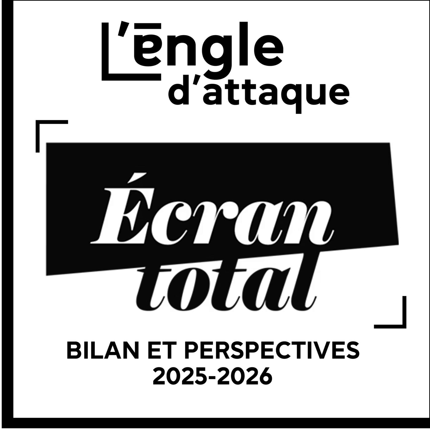 #06 - Écran Total : le cinéma et l’audiovisuel français à l’épreuve #06 - Écran Total : le cinéma et l’audiovisuel français à l’épreuve