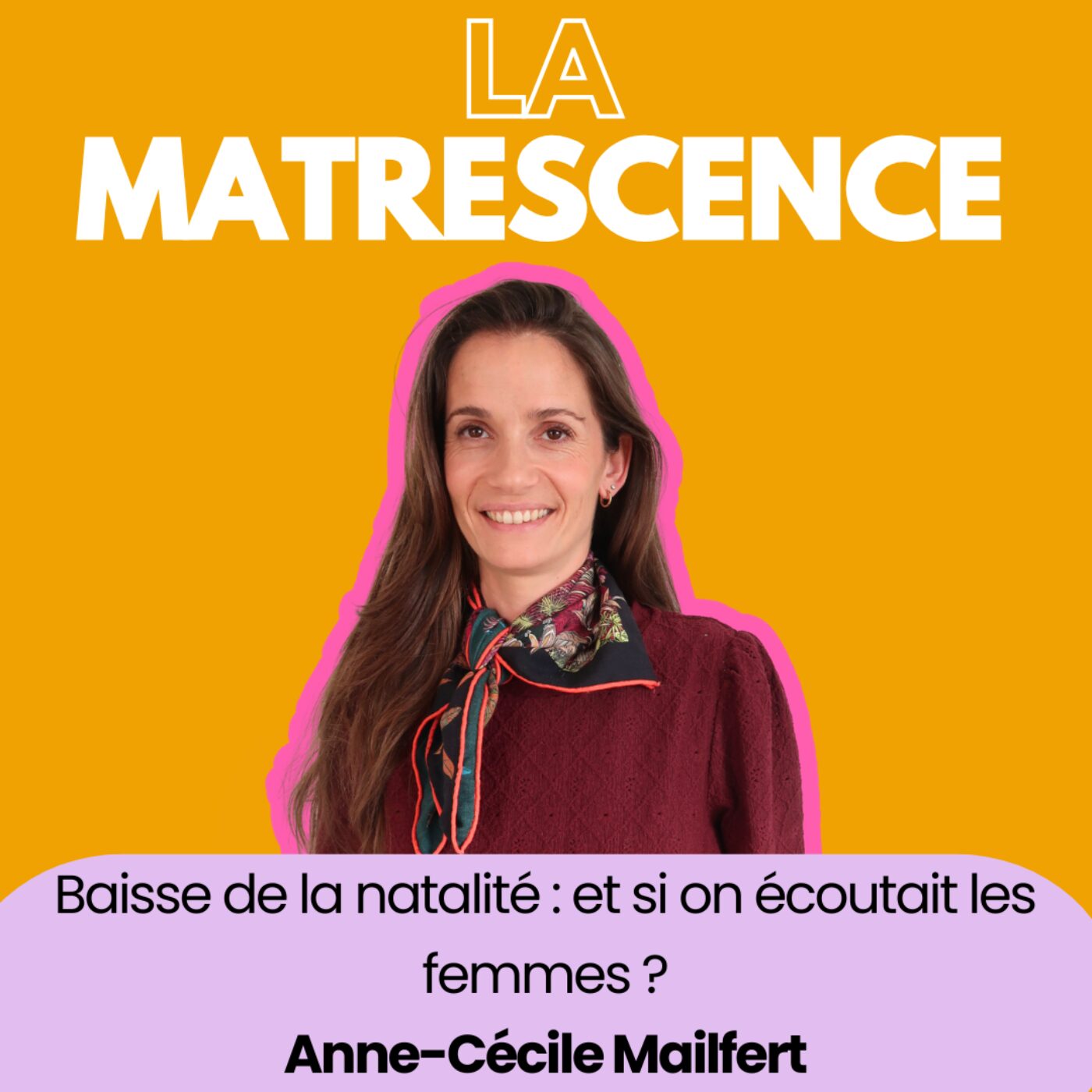 EP319 – Baisse de la natalité : et si on écoutait les femmes, Anne-Cécile Mailfert