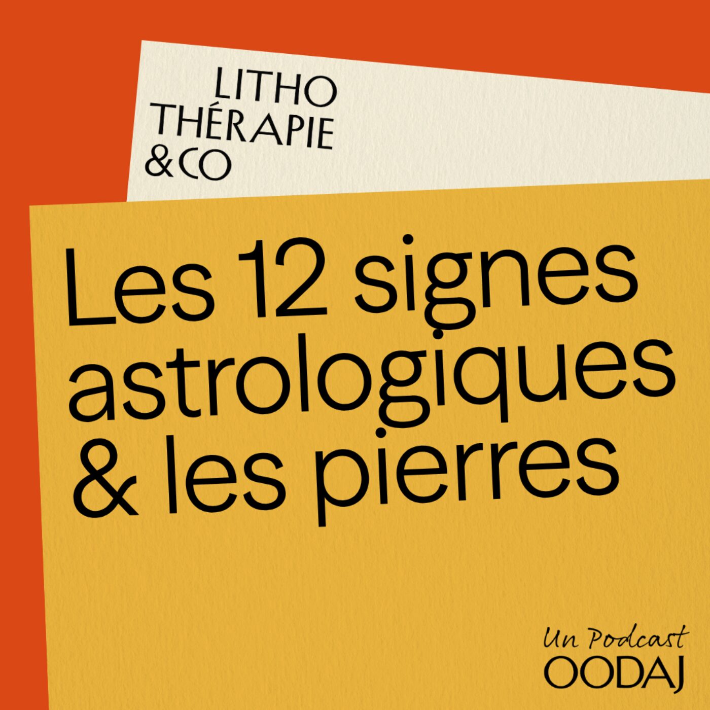 114. Les 12 Signes Astrologiques & les pierres episode artwork