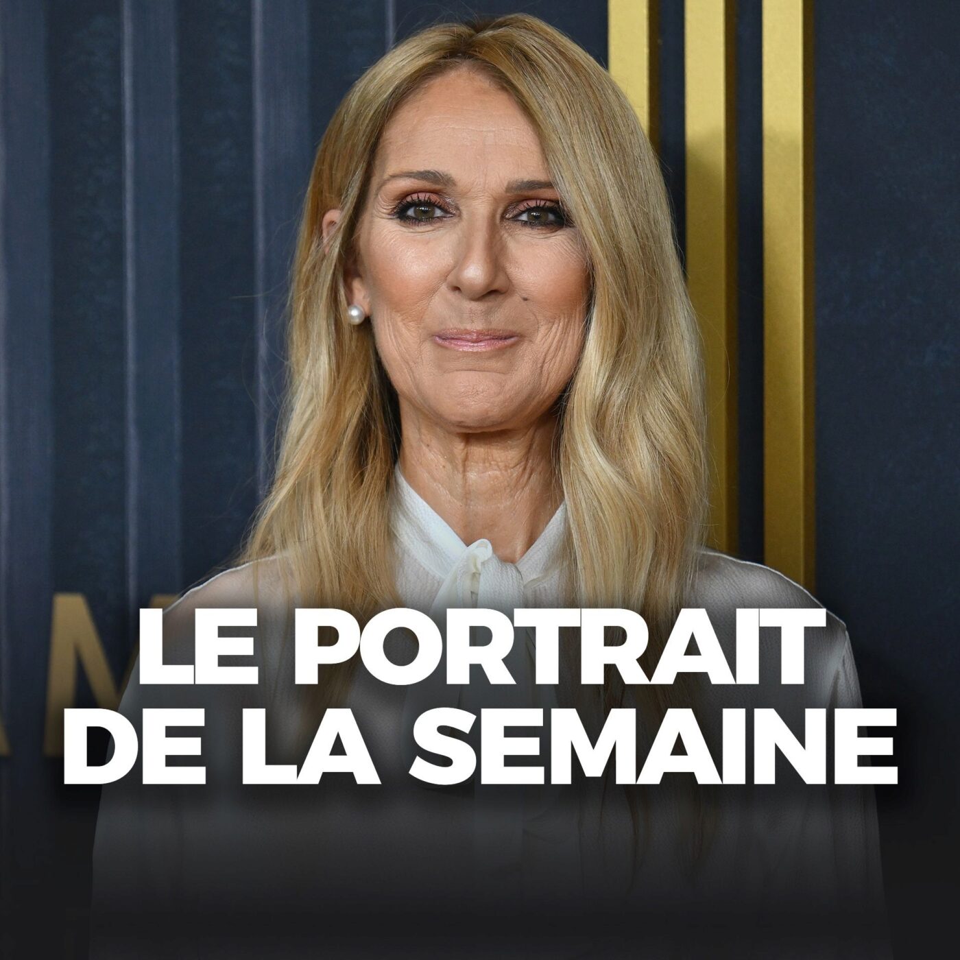 Le portrait : Céline Dion