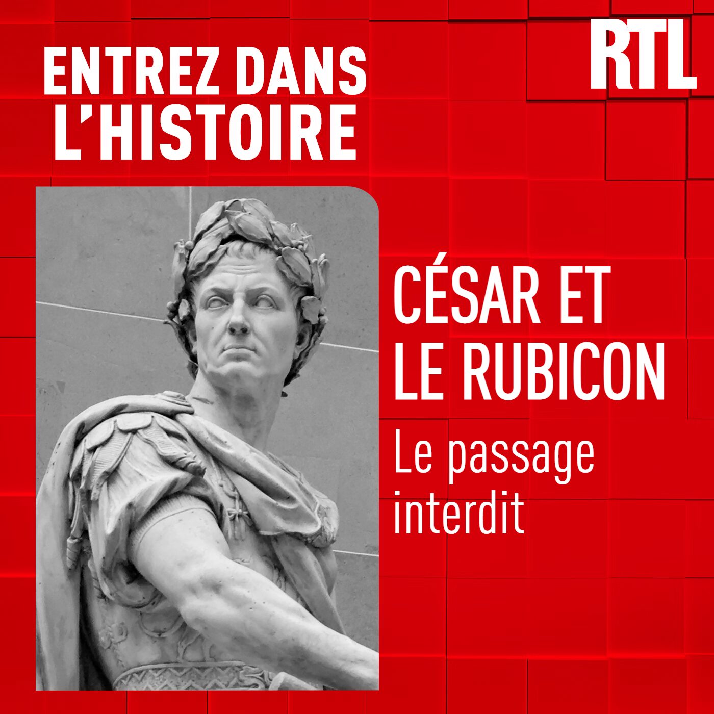 Entrez dans l'Histoire - César et le Rubicon : le passage interdit