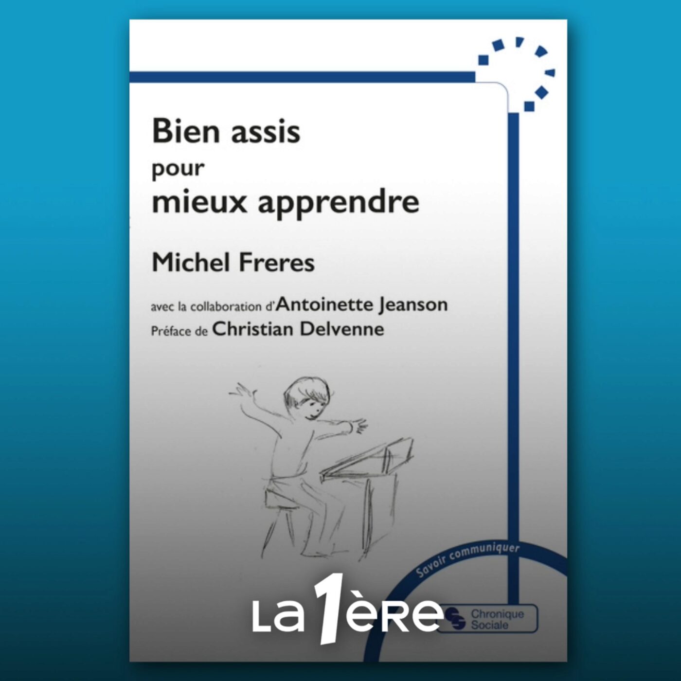 Comment bien se tenir assis pour apprendre correctement ?