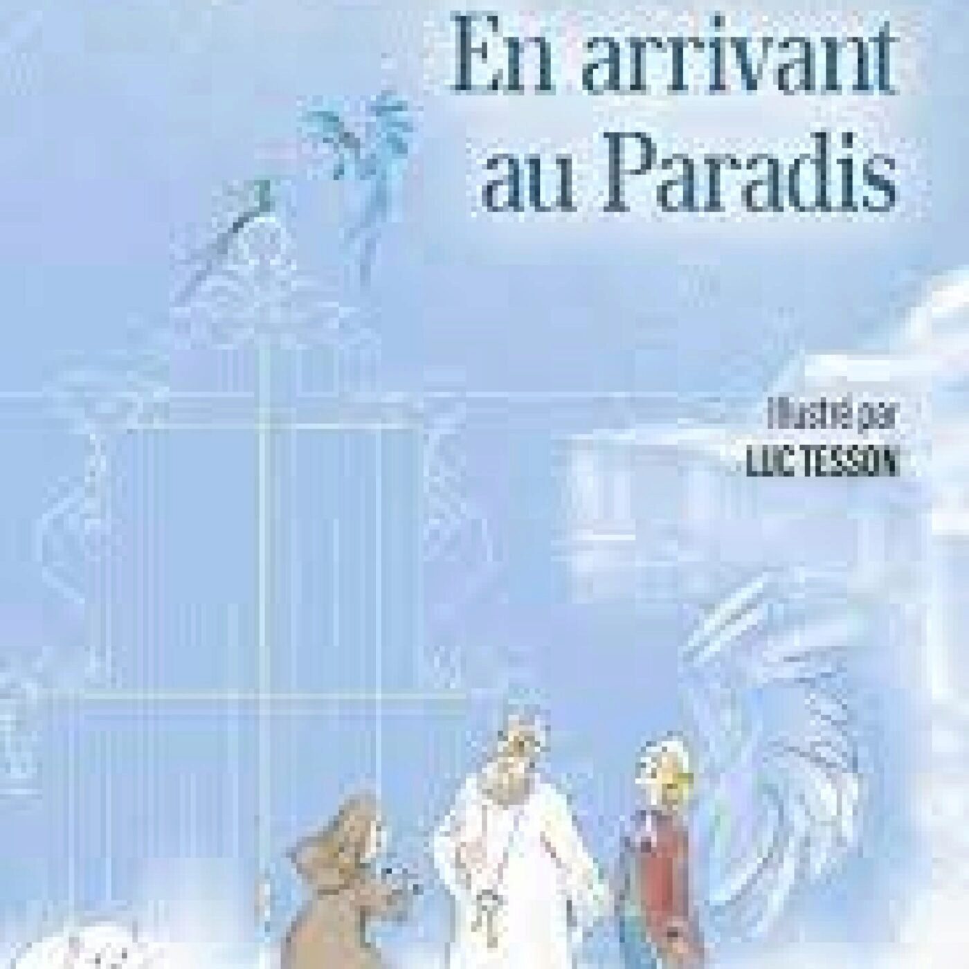 En arrivant au Paradis episode artwork