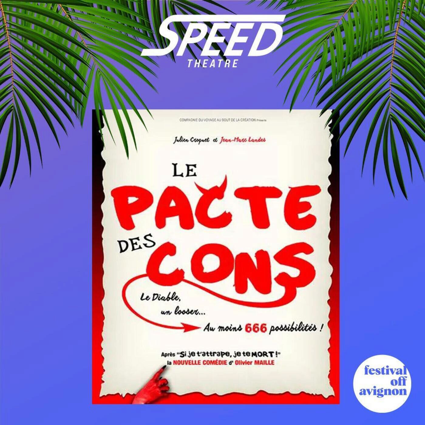 episode cover INTERVIEW : Le pacte des cons - FESTIVAL OFF D'AVIGNON 2023