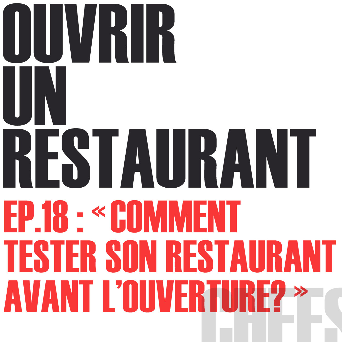 OUVRIR UN RESTAURANT - COMMENT TESTER SON CONCEPT AVANT L'OUVERTURE ?