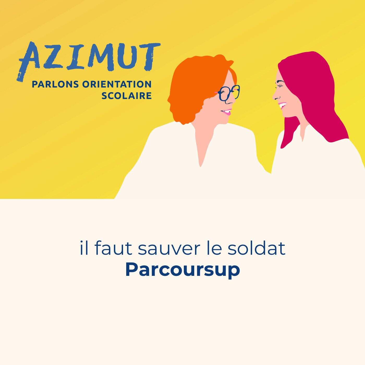 episode cover Il faut sauver le soldat ... Parcoursup