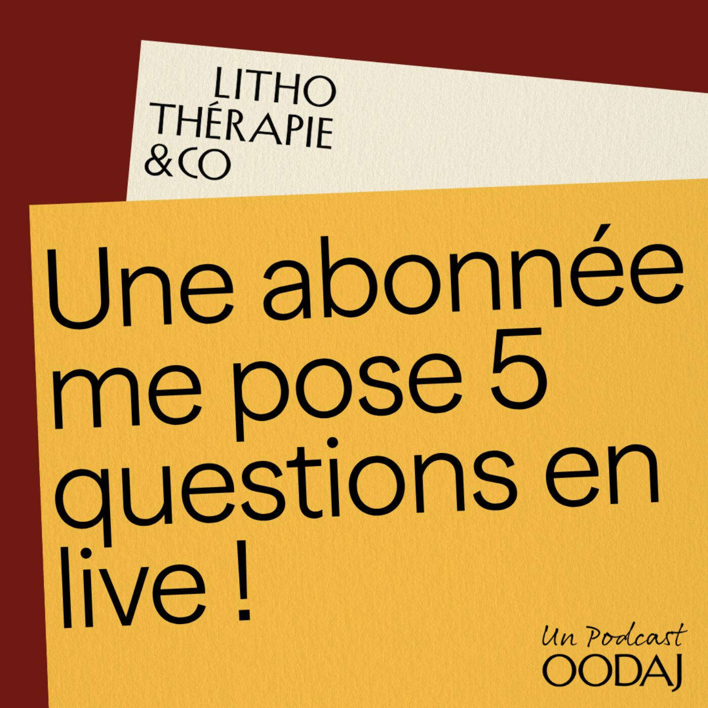 27 - Une abonnée me pose 5 questions en live ! episode artwork