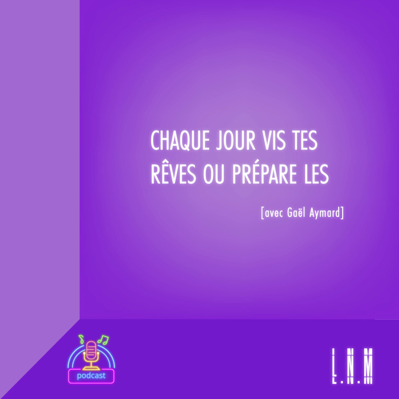 #75 Développer son activité grâce au podcast [avec Gaël Aymard]
