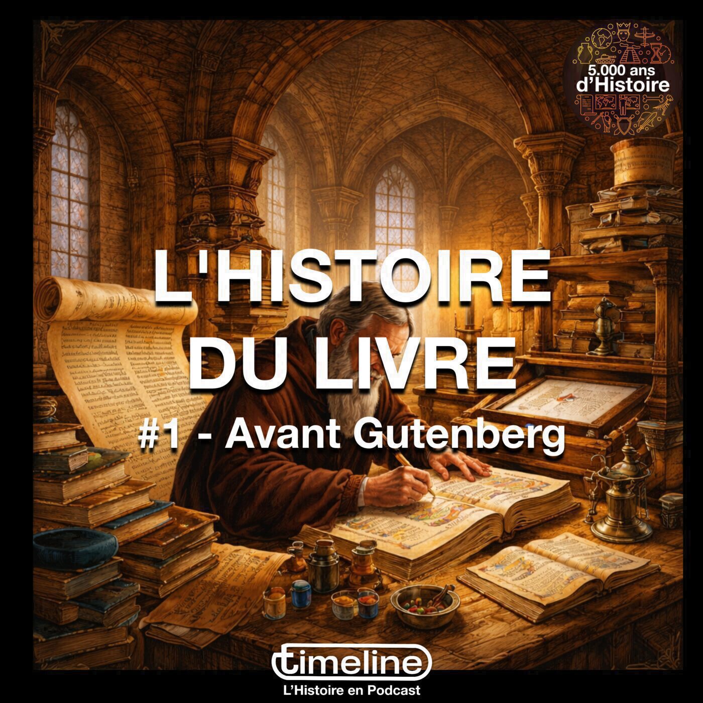 L'Histoire du Livre - #1 Avant Gutenberg - 1/6