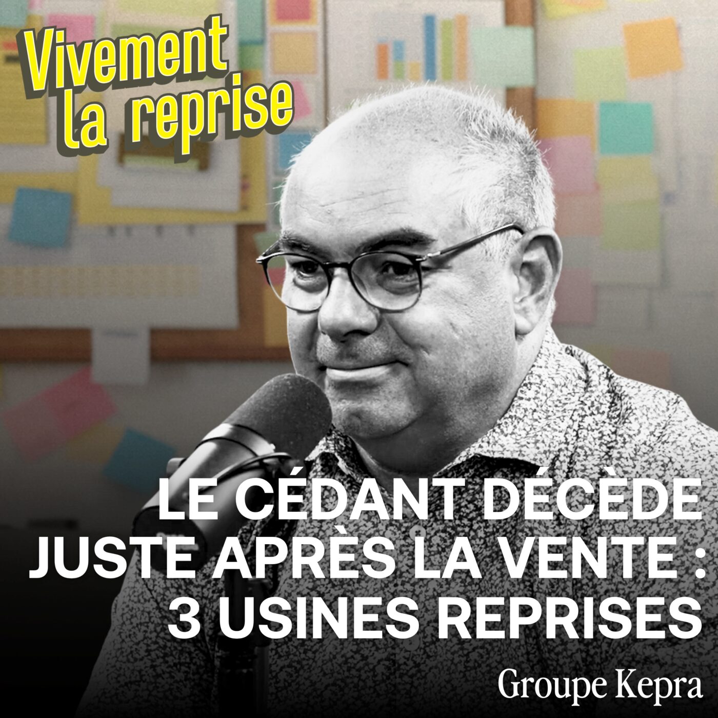 Le cédant décède juste après la vente : 3 usines reprises sans mode d'emploi - Groupe KEPRA