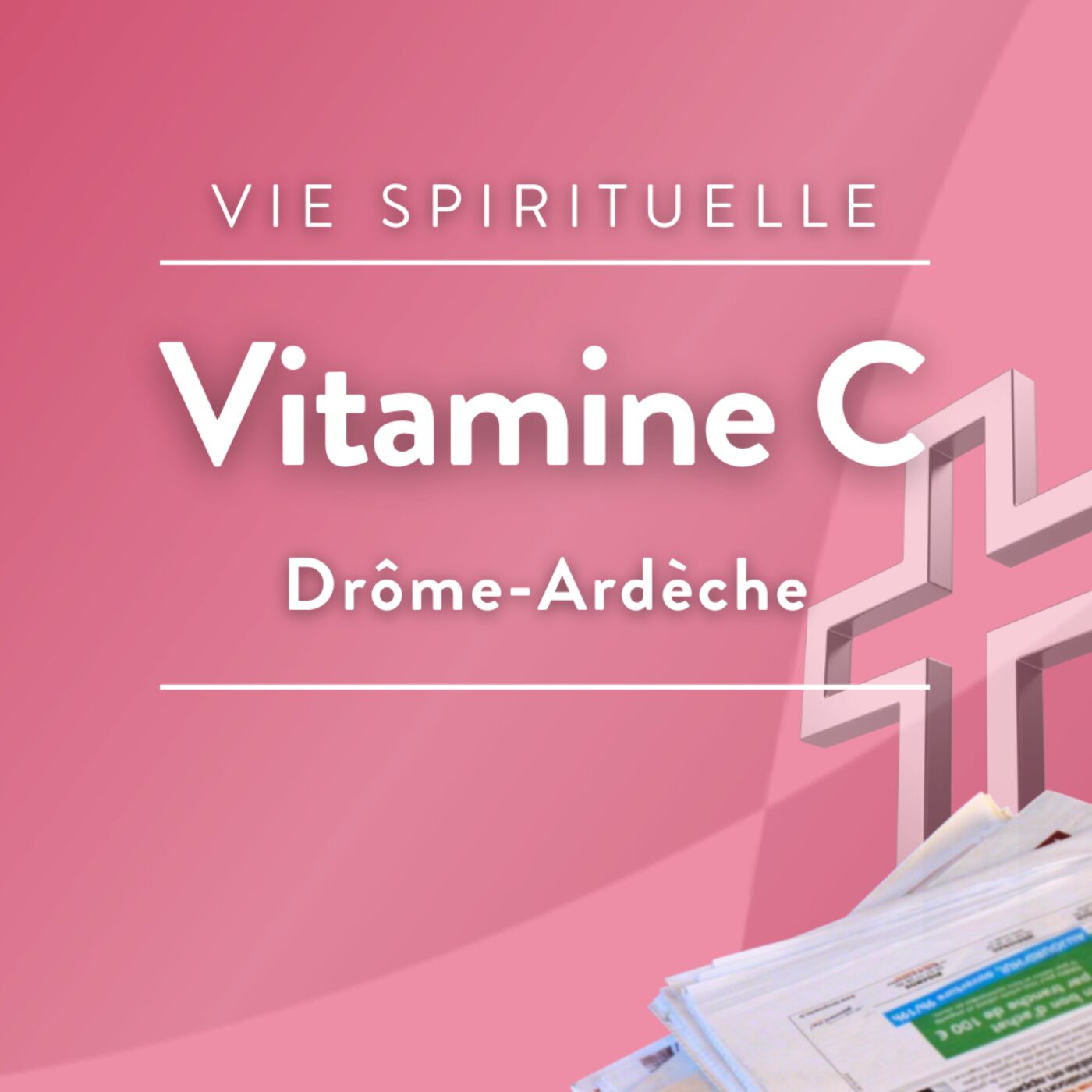 Vitamine C (Drôme - Ardèche)