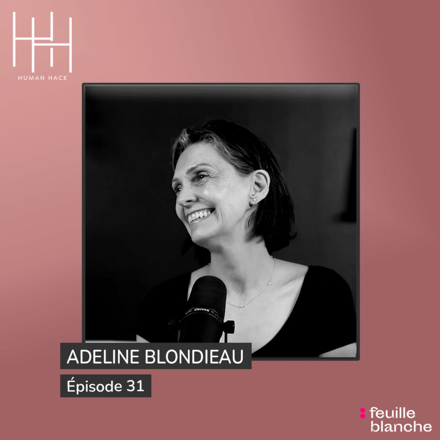 Episode 31 - La puissance du calme : pourquoi ralentir vous rend plus performant avec Adeline Blondieau episode artwork