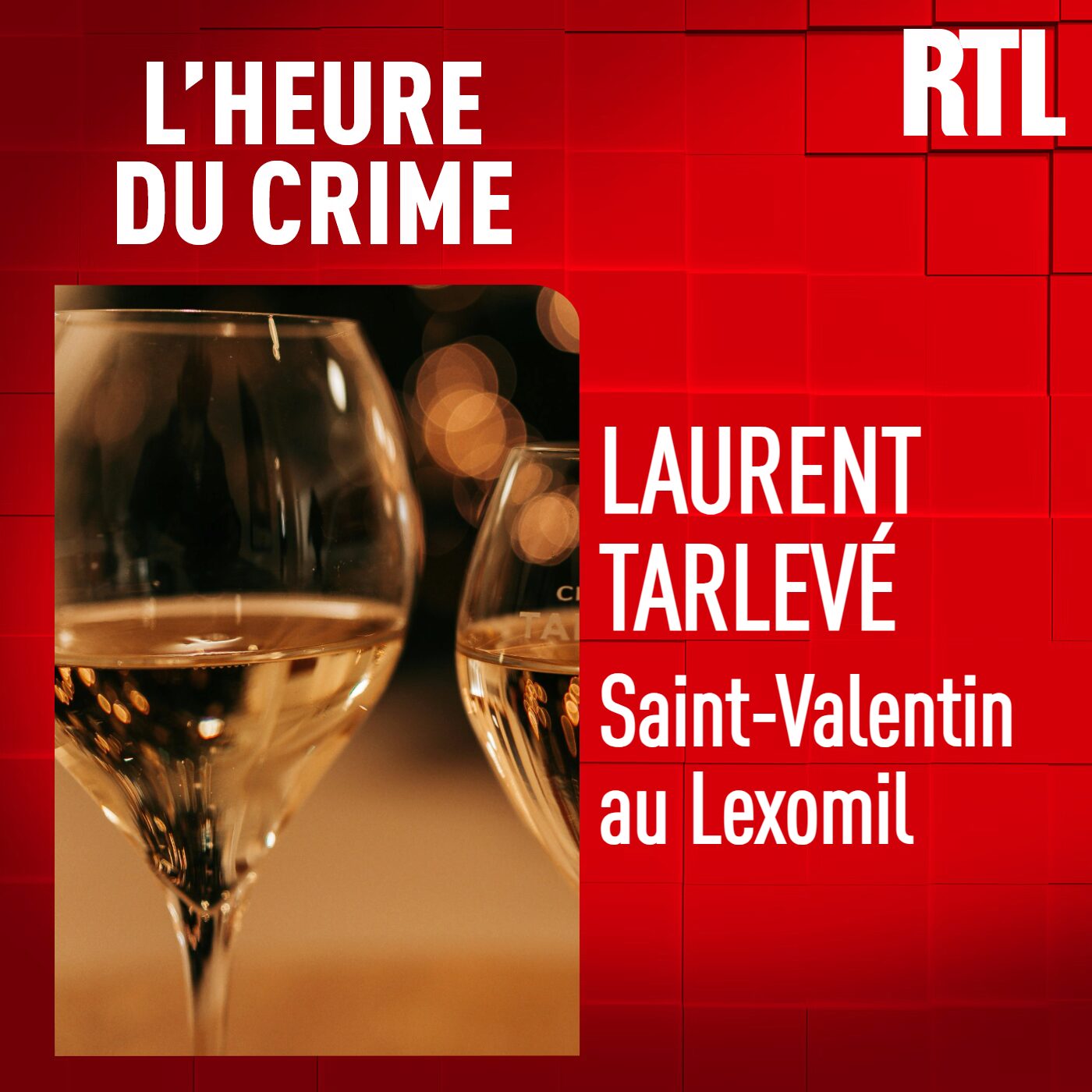 L'INTÉGRALE - Laurent Tarlevé : Saint-Valentin au Lexomil