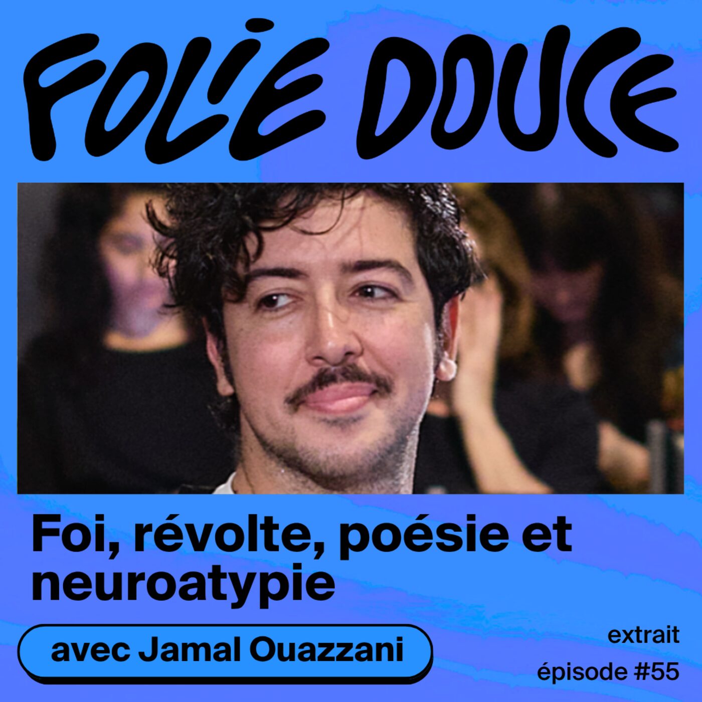 episode cover [PETITE DOUCEUR] Jamal Ouazzani sur son enfance