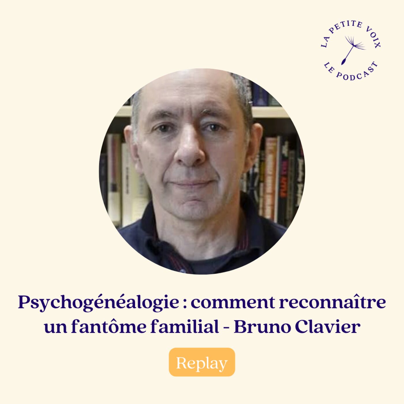 Psychogénéalogie : comment reconnaître un fantôme familial [REPLAY] — La petite voix – Des histoires de vie qui pourraient changer la vôtre.