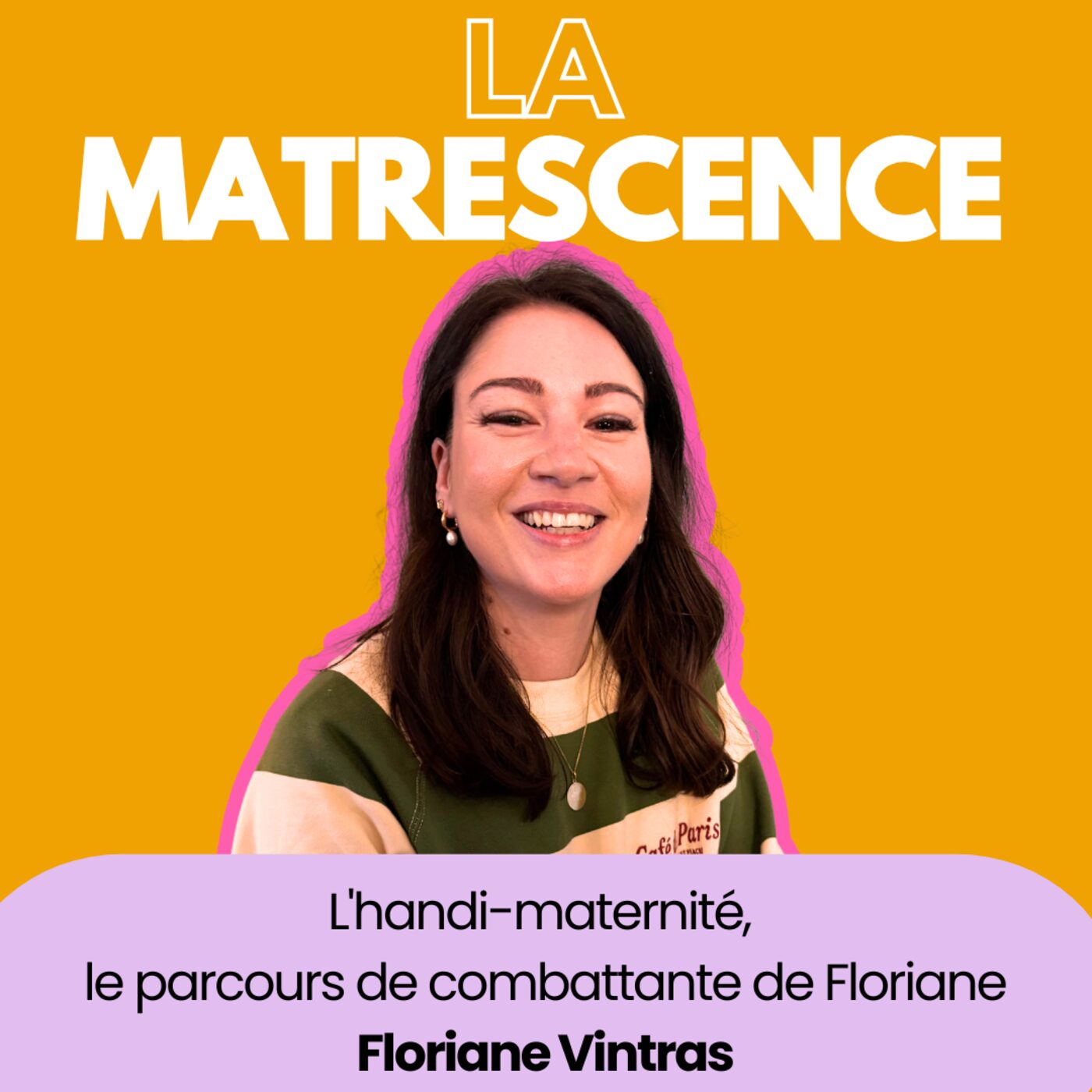 EP 310 - L'handi-maternité, le parcours de combattante de Floriane