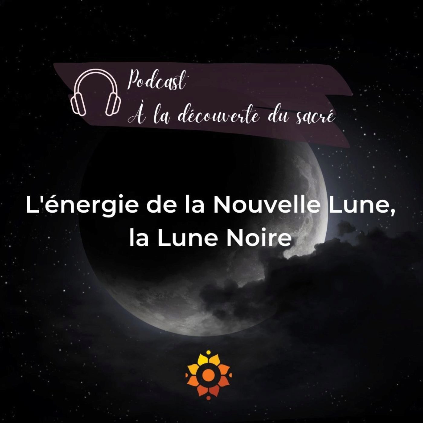 L'énergie de la Nouvelle Lune 🌚 episode artwork