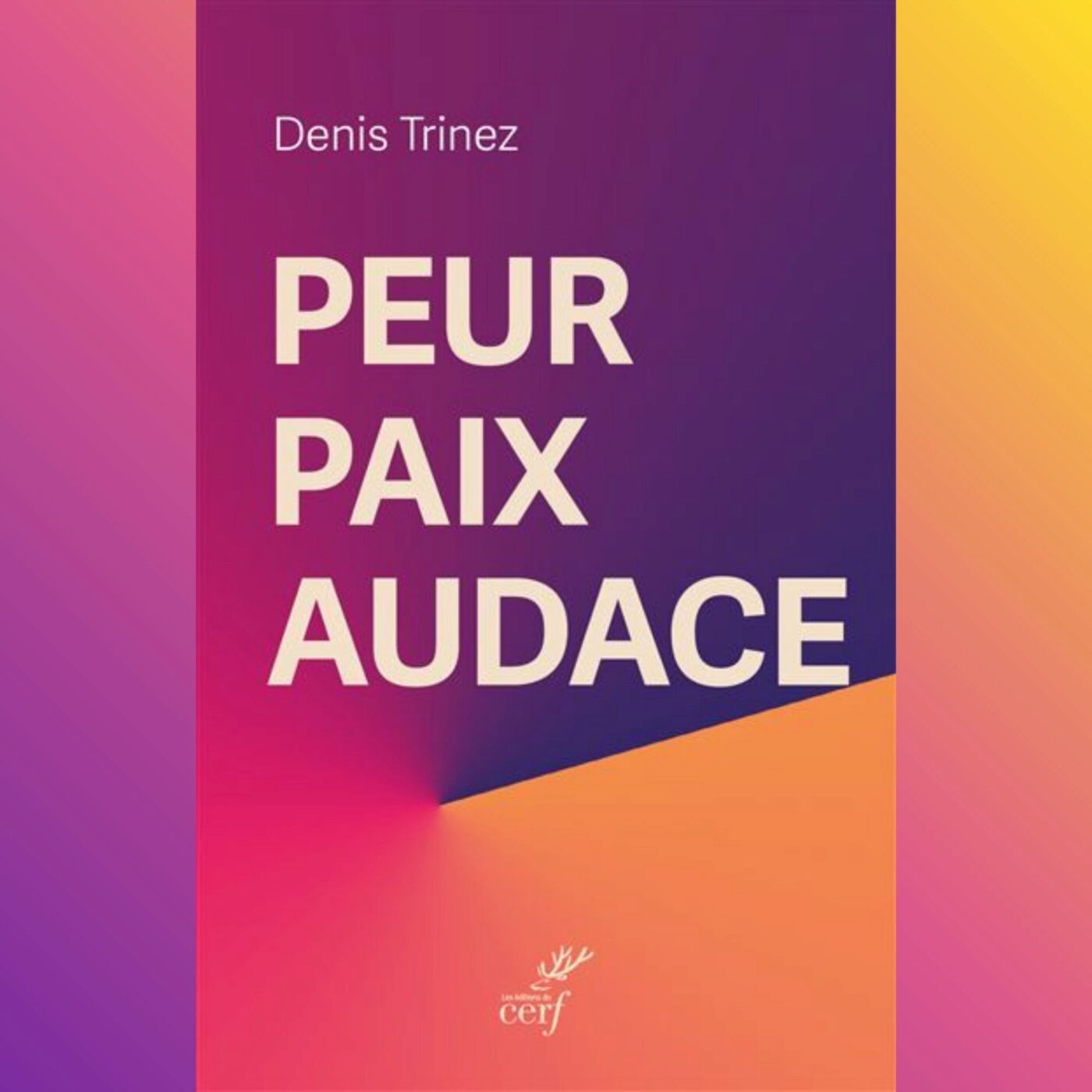 "Peur, paix, audace" dernier livre du prêtre Denis Trinez episode artwork
