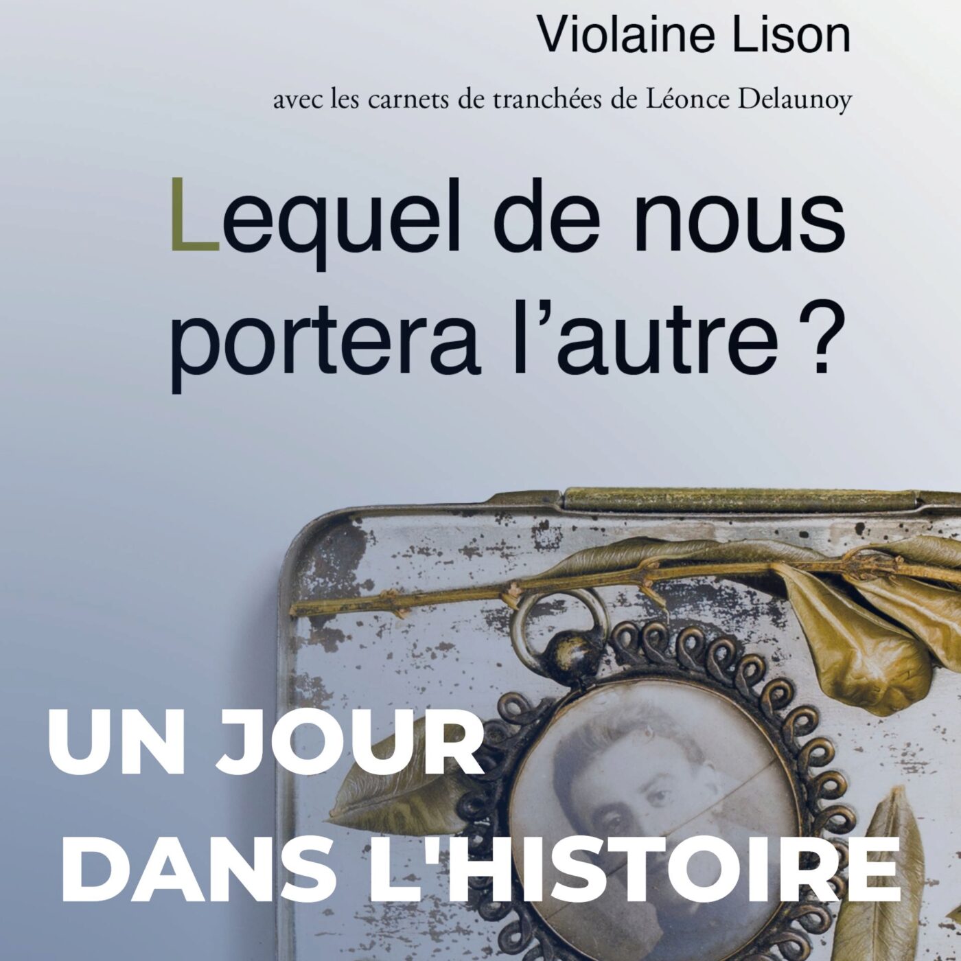 14-18 : Les carnets de tranchées d’un Jeune séminariste