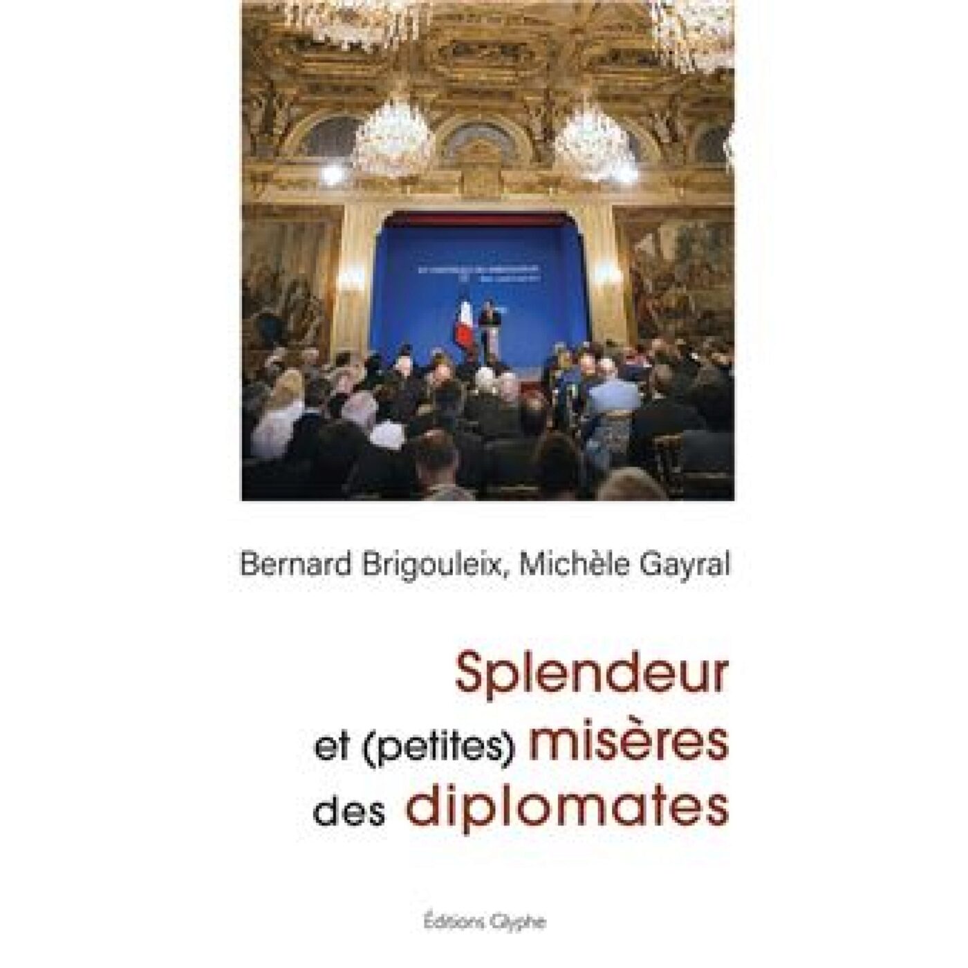 Bernard Brigouleix  : "La stratégie diplomatique française vis-à-vis du Proche-Orient aura été assez zigzagante"