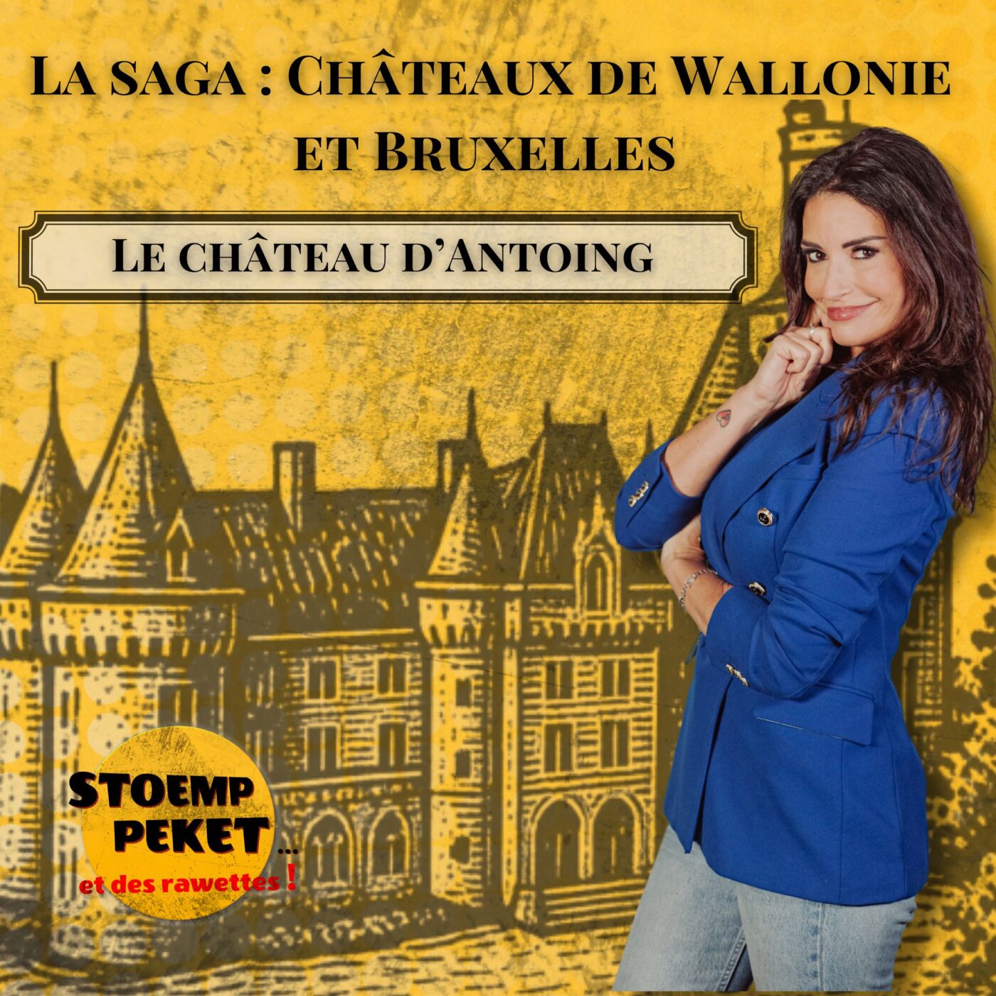 La saga : Châteaux de Wallonie et Bruxelles - Episode 1 : Le château d'Antoing episode artwork