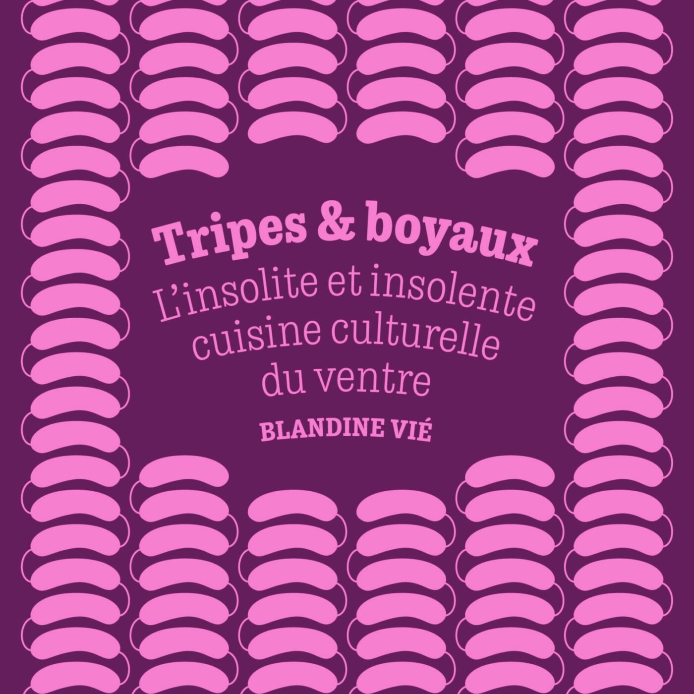 Tripes et boyaux, l'insolite cuisine du ventre episode artwork