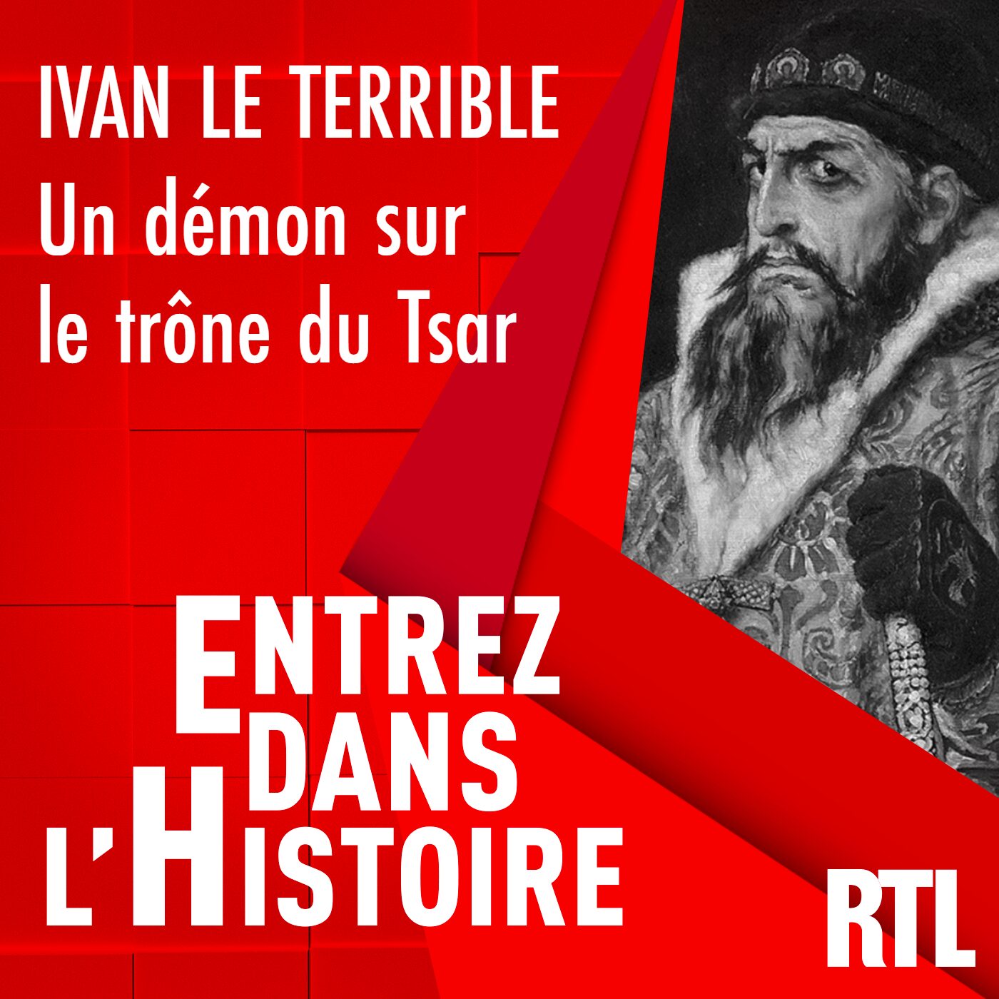 Ivan le Terrible : un démon sur le trône du Tsar Ivan le Terrible : un démon sur le trône du Tsar