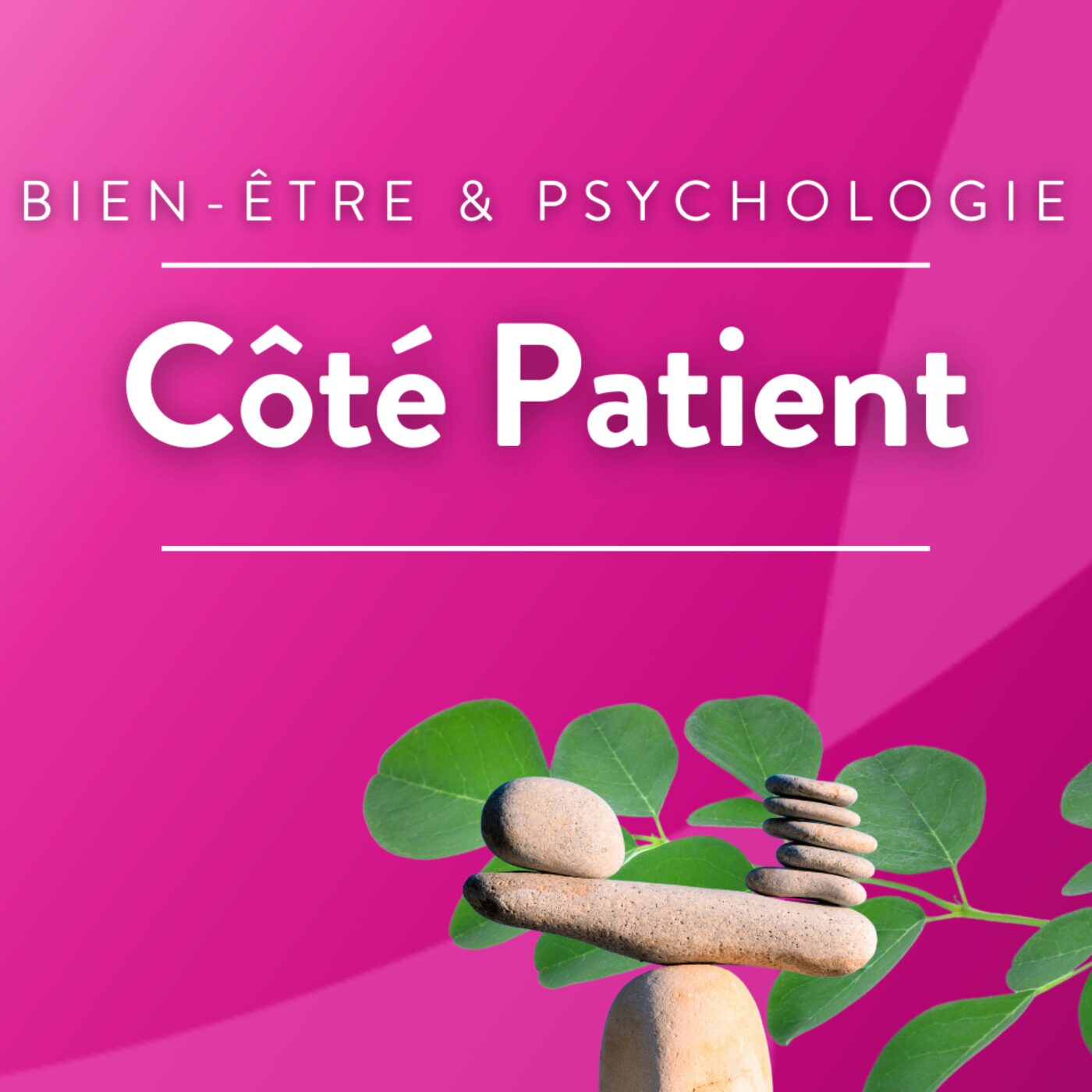 Côté Patient !