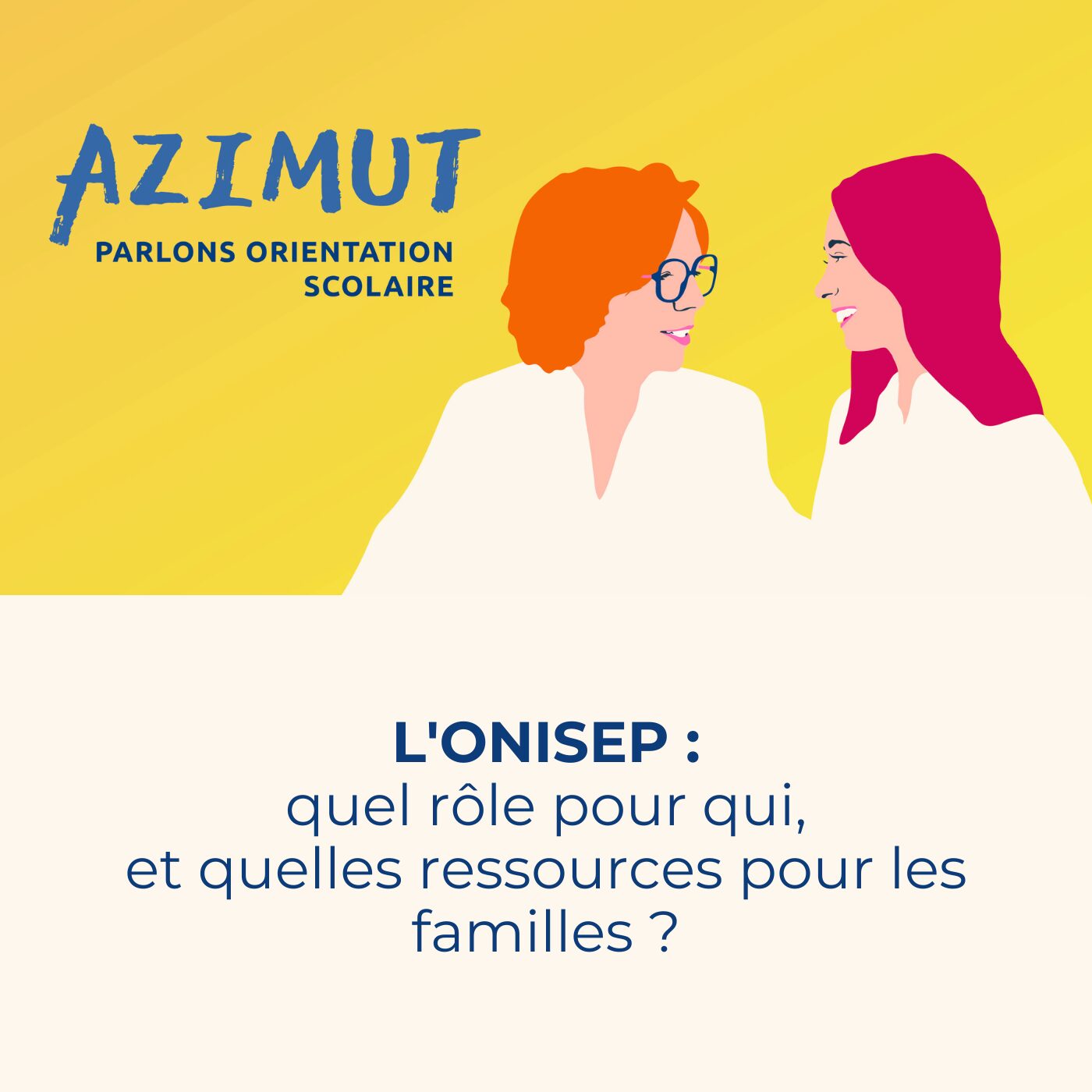episode cover L'ONISEP : quel rôle pour qui, et quelles ressources pour les familles ?