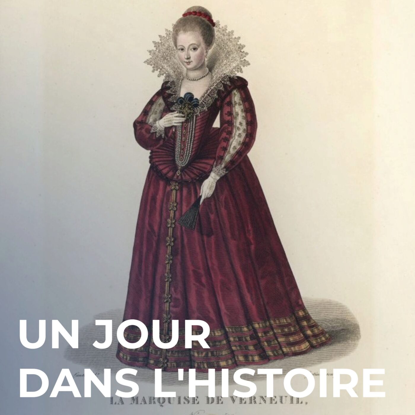 La marquise de Verneuil : la maitresse D’Henri IV effacée de la mémoire
