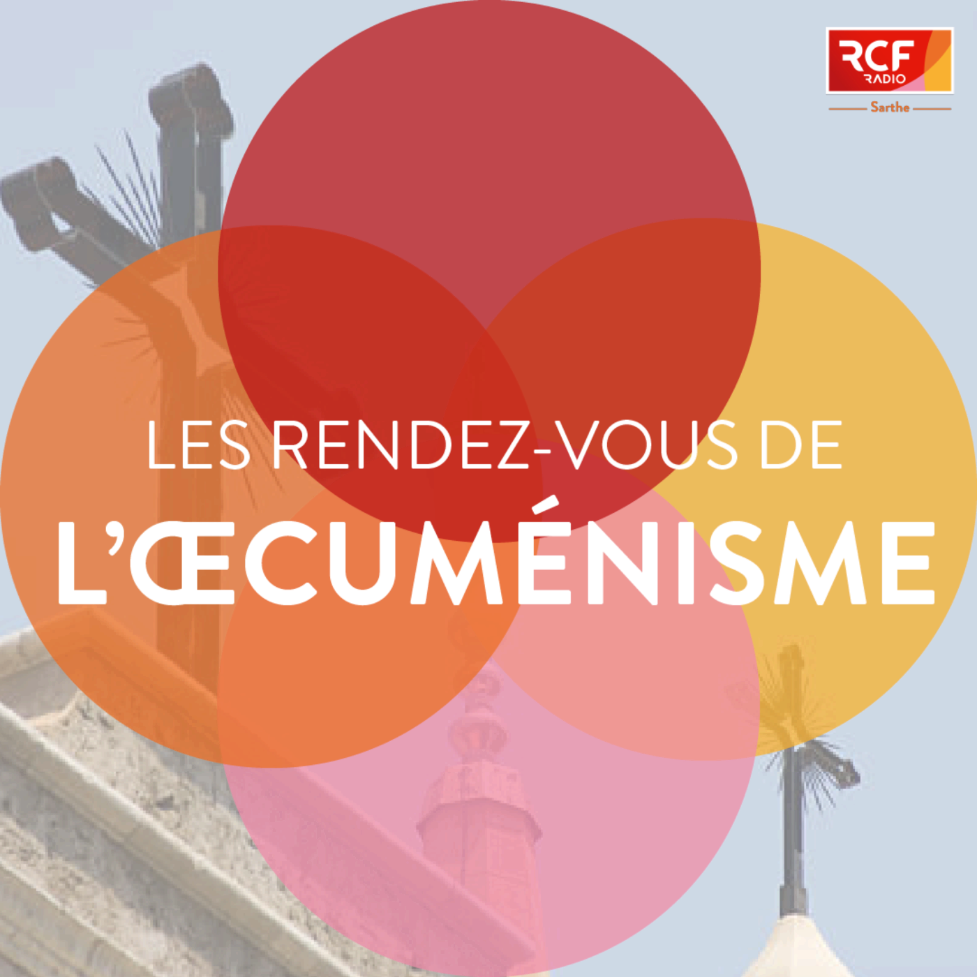 Les rendez-vous de l\'œcuménisme