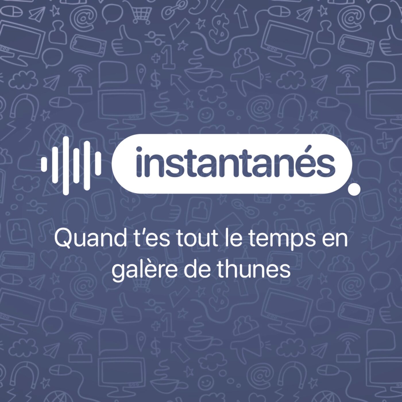 Quand t’es tout le temps en galère de thunes (épisode 2/10)