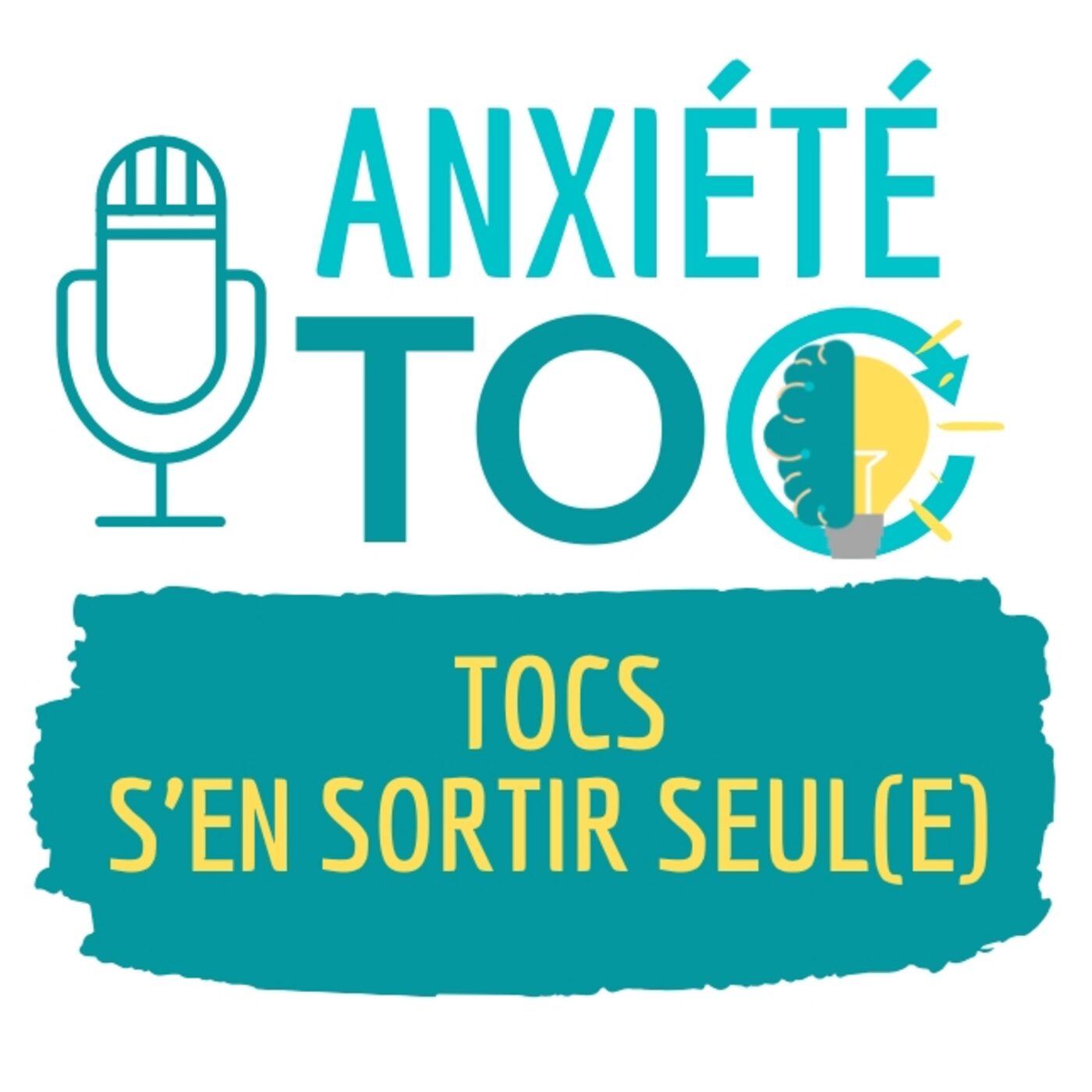 Anxiété et Toc Le podcast