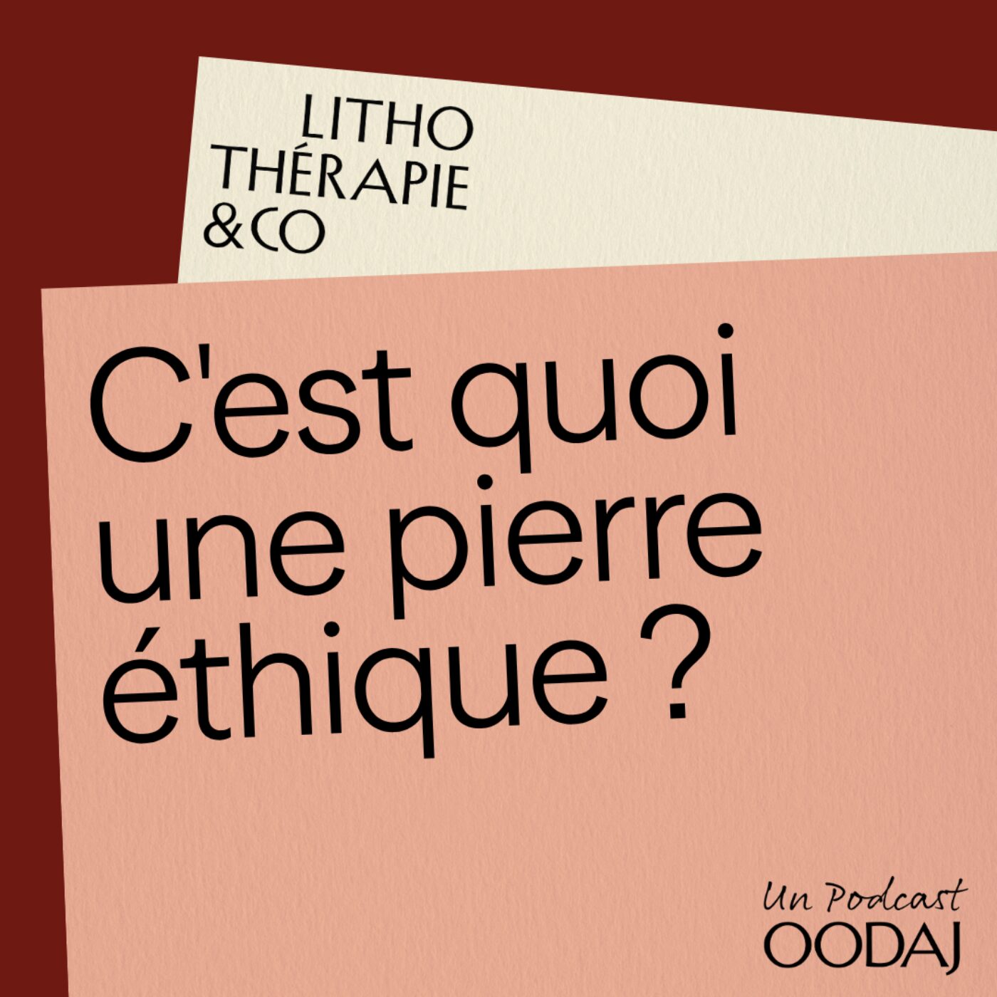 11 - C'est quoi une pierre éthique ? episode artwork