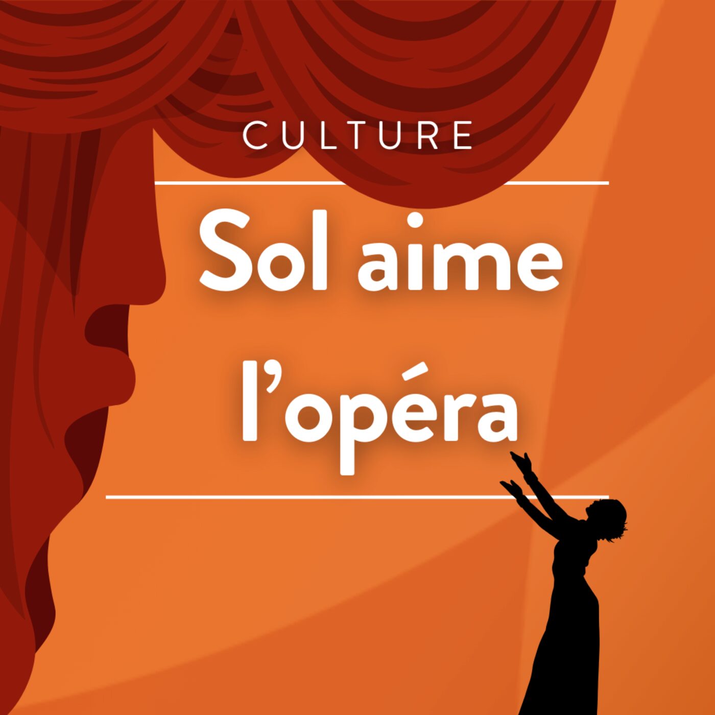 Sol aime l\'opéra
