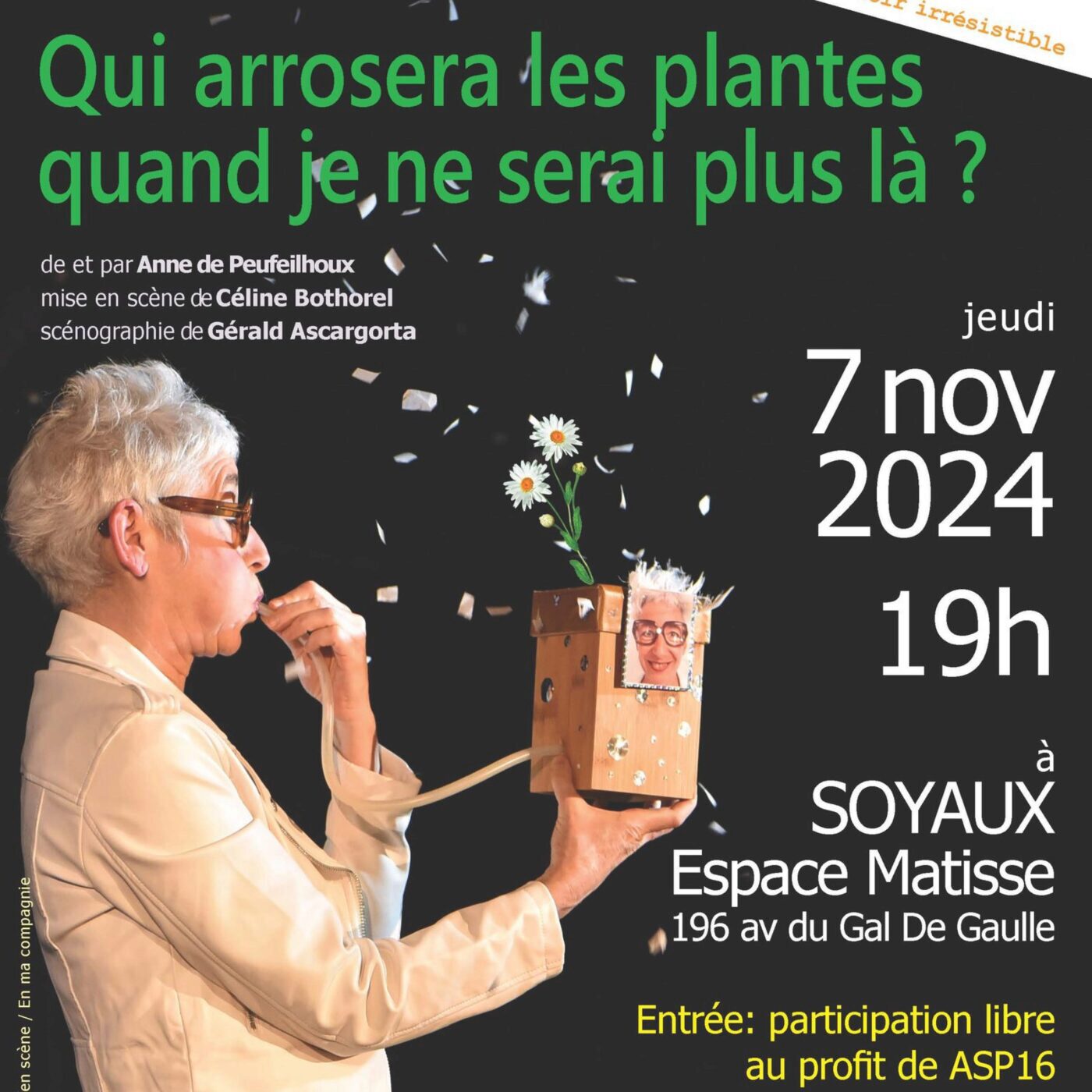 Soirée ASP16 avec la pièce "Qui arrosera les plantes quand je ne serai plus là" episode artwork