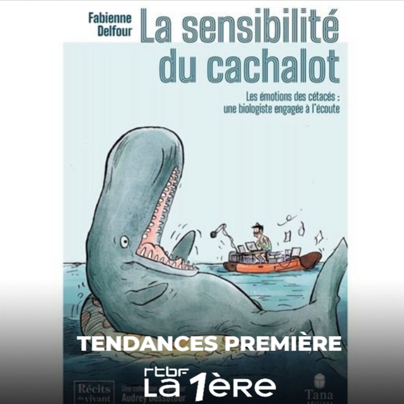 La sensibilité du Cachalot (Ed. Tana) episode artwork
