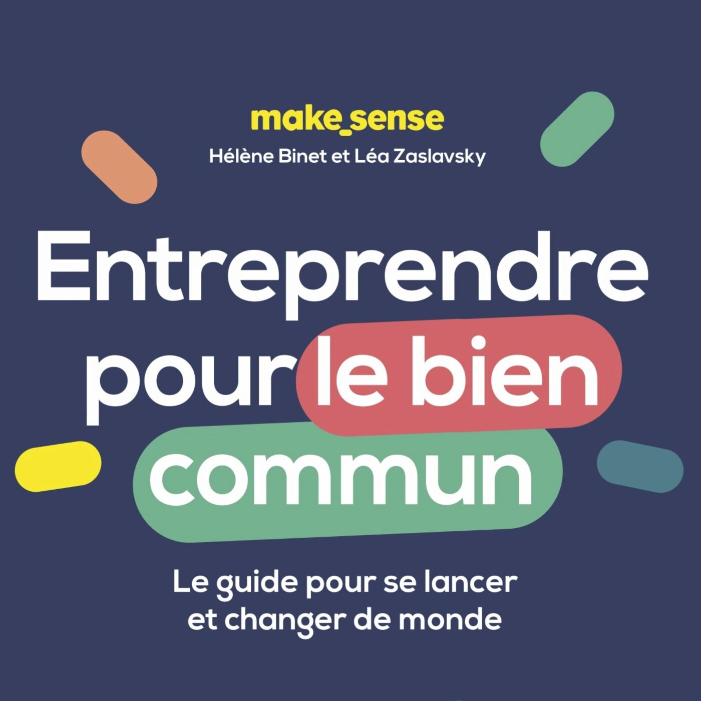 Entreprise à impact : de l'idée à la pérénnité