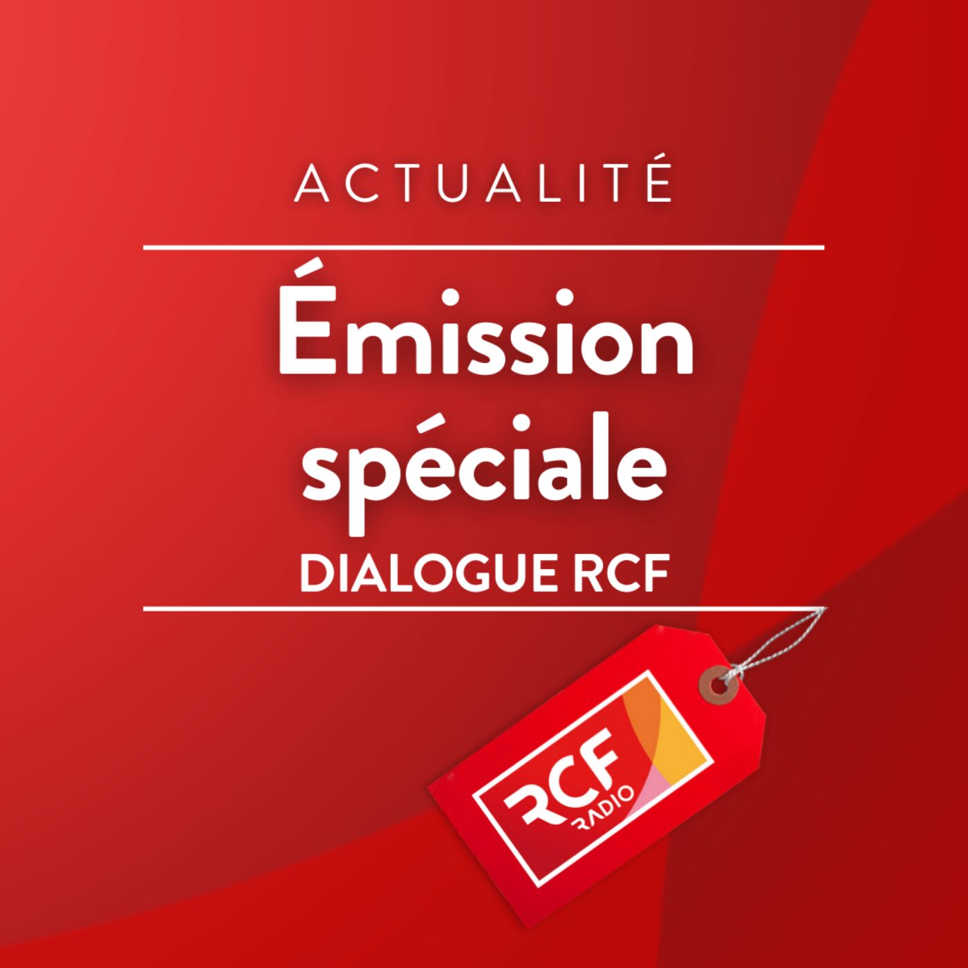 Émission spéciale de Dialogue RCF