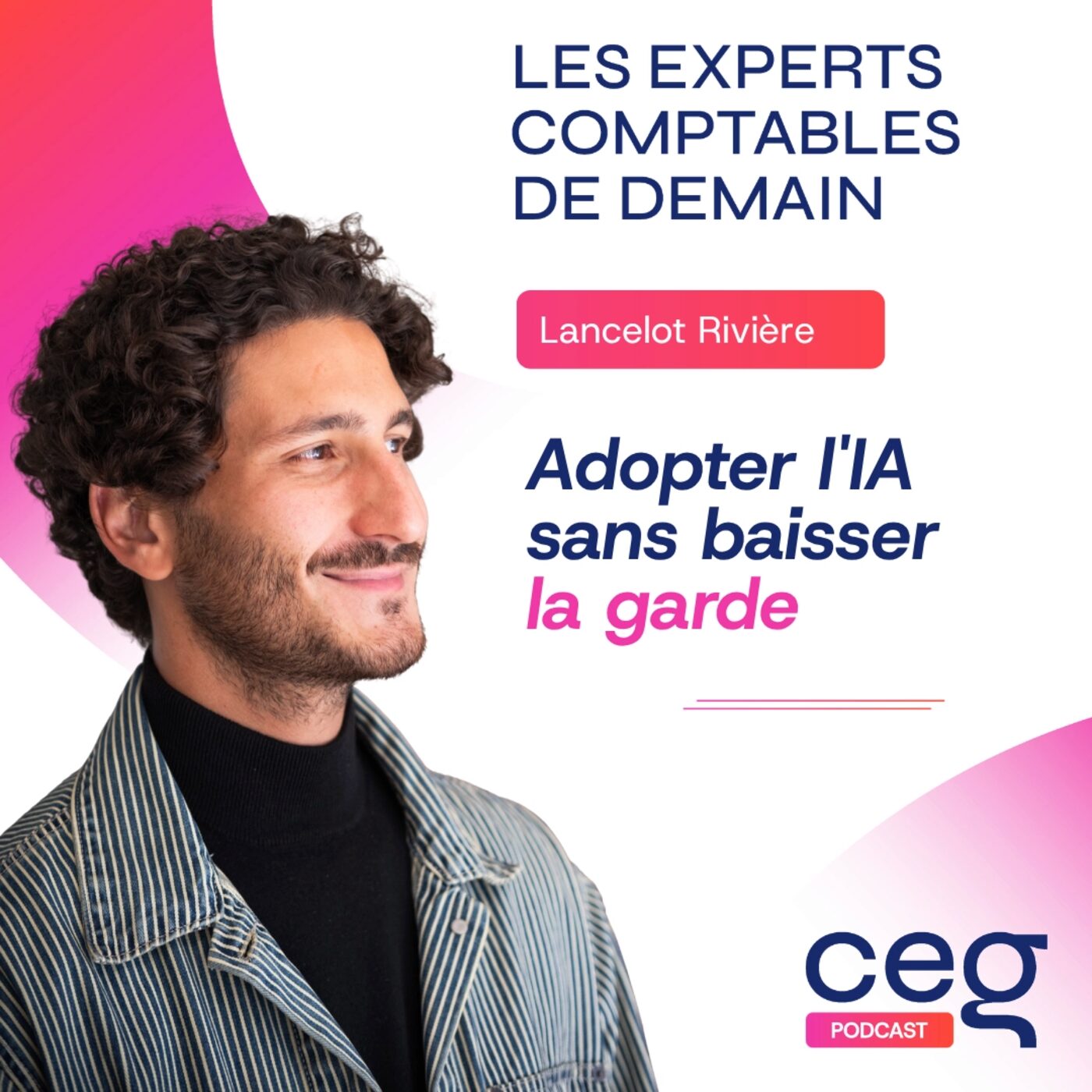#82 Adopter l'IA sans baisser la garde | Lancelot Rivière