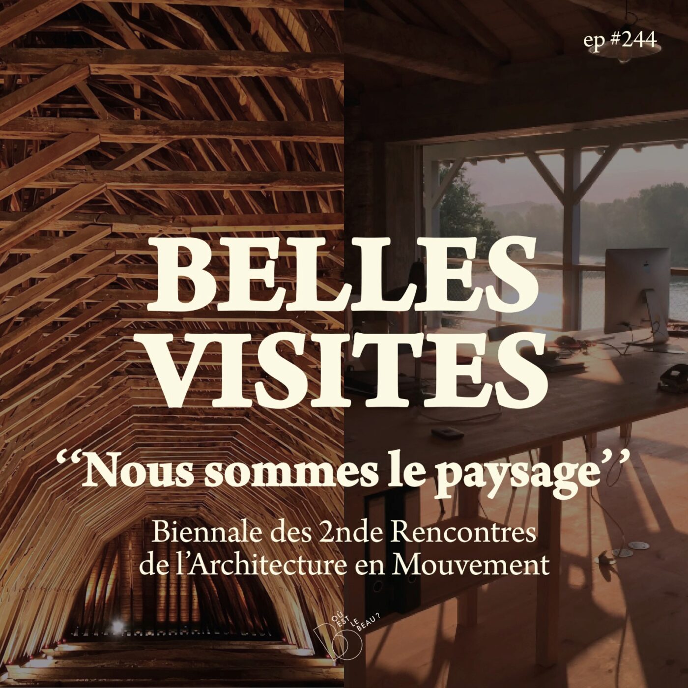 [PLAYLIST ETE] Nous sommes le paysage - Debrief de la biennale d'architecture de Nouvelle Aquitaine Octobre 2025