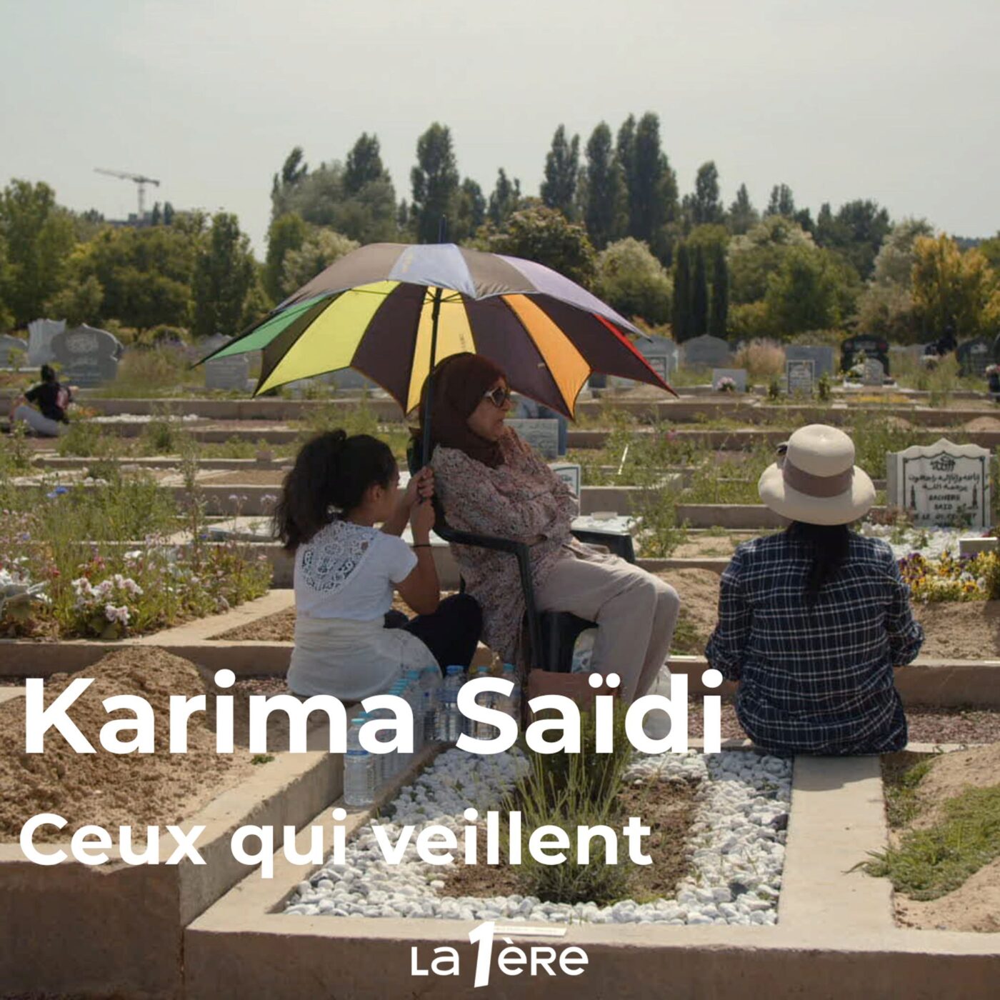 Karima Saïdi et "Ceux qui veillent" : Un docu. sur des descendants d’immigrés de différentes confessions qui rendent visite à leurs défunts dans le cimetière multiconfessionnel de Bruxelles