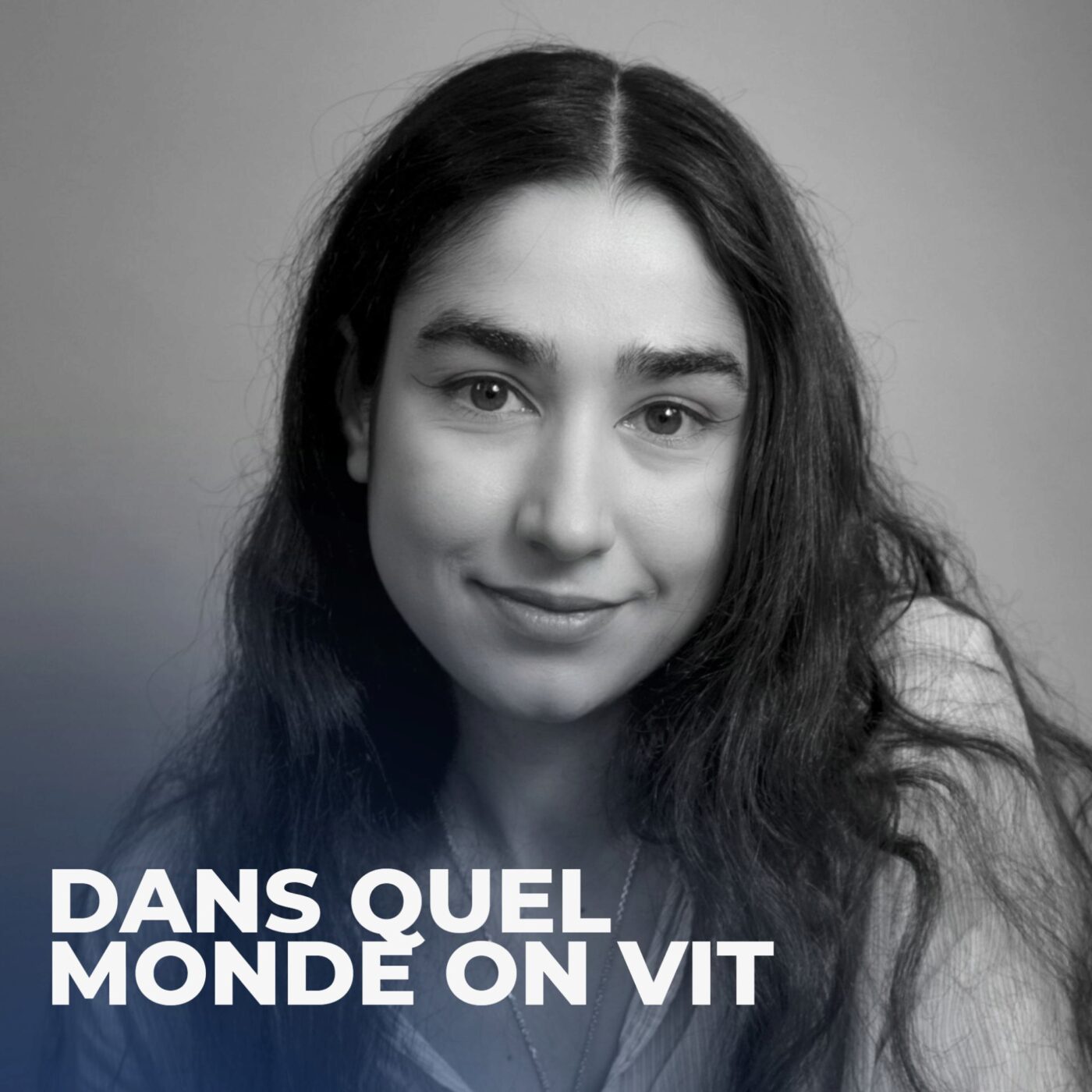 Dans quel Monde on vit