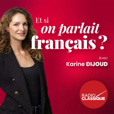 Et si on parlait français ? du 26 Mai 2026